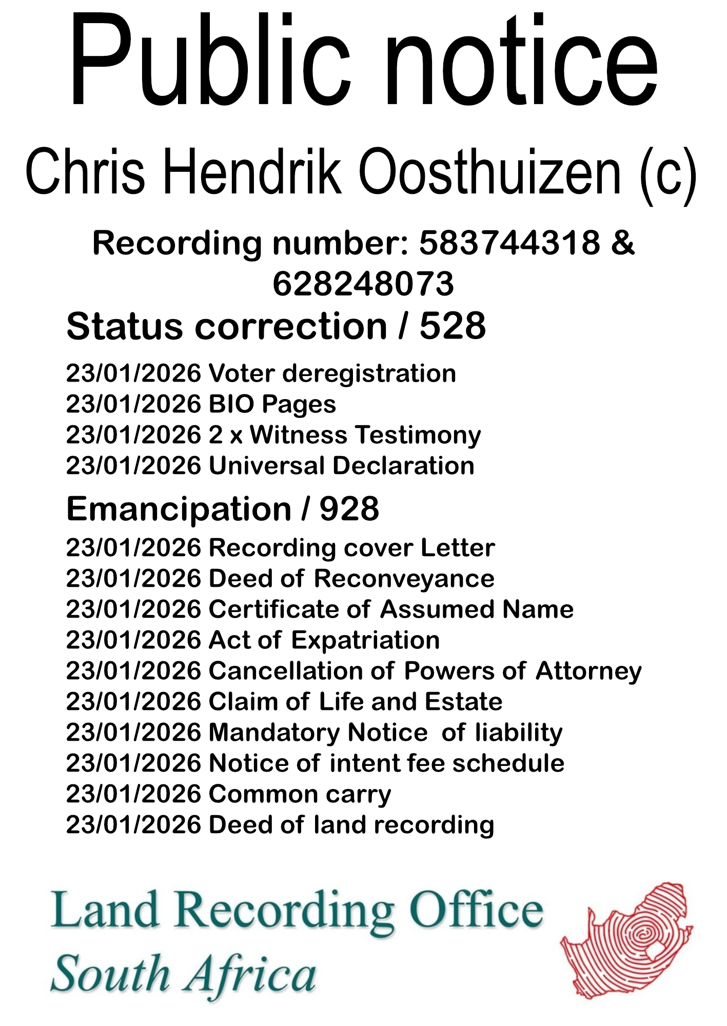 Public notice Chris Hendrik Oosthuizen Recording number 583744318 & 628248073